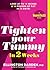 Tighten Your Tummy in 2 Weeks: Lose up to 14 inches & 14 pounds of fat in 14 days!
