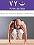 VY Vinyasa Yoga Manual de Asanas de Brazos e Inversiones: en Español (Spanish Edition)