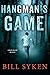 Hangman's Game: A Nick Gallow Mystery (Nick Gallow Mysteries)