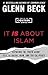 It IS About Islam: Exposing the Truth About ISIS, Al Qaeda, Iran, and the Caliphate (The Control Series Book 3)