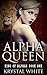 Alpha Queen (King of Alphas Book 1) by Krystal White
