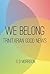 We Belong: Trinitarian Good News