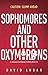 Sophomores and Other Oxymorons by David Lubar