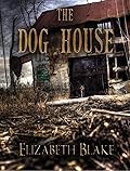 The Dog House