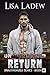 Unauthorized Return (Unauthorized, #4)