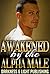Awakened by the Alpha Male
