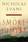 The Smoke Jumper by Nicholas Evans