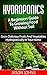 Hydroponics - A Beginners G...