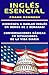 INGLES ESENCIAL: HABLA INGLES EN MENOS DE DOS SEMANAS: ¡CURSO COMPLETO EN 21 LECCIONES! ¡CONVERSACIONES BASICAS EN SITUACIONES DE LA VIDA DIARIA! (COLECCION INGLES COTIDIANO nº 3) (Spanish Edition)