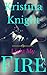 Light My Fire (Novella) (Th...