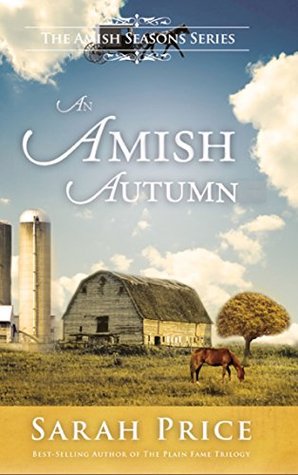 An Amish Autumn (Amish Seasons #3)