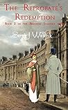The Reprobate's Redemption (The Brandon Scandals #2) The Reprobate's Redemption (The Brandon Scandals #2)