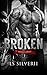 Broken (Savage Souls MC Boo...