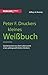 Peter F. Druckers kleines Weißbuch: Quintessenzen aus dem Leben eines außergewöhnlichen Denkers (German Edition)