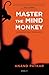 Master The Mind Monkey by Anand Patkar
