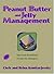 Peanut Butter and Jelly Management: Tales from Parenthood- Lessons for Managers