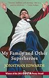 My Family and Other Superheroes