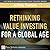 Rethinking Value Investing ...