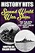 The Fun Bits Of History You Don't Know About SECOND WORLD WAR SHIPS: Illustrated Fun Learning For Kids (History Hits Book 1)