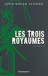 Les trois royaumes #1