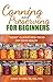 Canning And Preserving For Beginners - the Fermentation Cookbook by Wellnesia Press