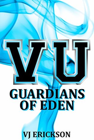Guardians of Eden (Vampire University, #4)