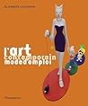 L'art Contemporain: Mode D'emploi