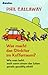 Was macht das Stinktier im Kofferraum?: Wie man lacht, auch wenn einem das Leben gerade gewaltig stinkt (German Edition)