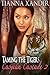 Taming the Tigers (Caspian Cascade, #2)