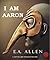 I Am Aaron (Montclaire Weekend Mysteries #13)