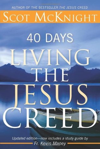 40 Days Living the Jesus Creed (Paperback)