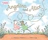 Angelina and Alice by Katharine Holabird