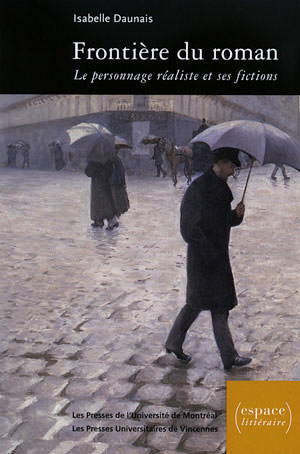 Frontière du roman : le personnage réaliste et ses fictions (Paperback)