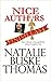 Nice Authors Finish Last: How to Become a Successful Writer without Losing Your Soul (Thriving in a Hateful World Book 3)