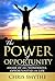 The Power of Opportunity by Chris Smythe