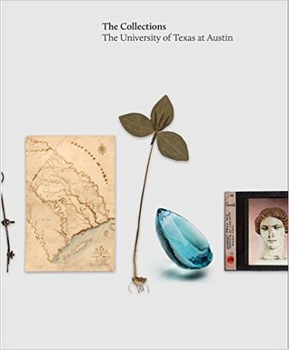 The Collections: The University of Texas at Austin