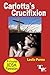 Carlotta's Crucifixion (Private BDSM Fantasies Book 39)
