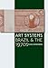 Art Systems: Brazil and the 1970s (Latin American and Caribbean Arts and Culture)