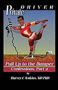 Pull Up to the Bumper, Confessions