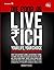 Die poor or Live rich