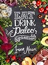 Eat Drink Paleo C...