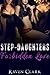 Step-Daughters  Forbidden Love