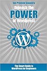 Unleash the POWER of Wordpress by Joe Praveen Sequeira