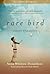 Rare Bird: A Memoir of Loss and Love