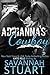 Adrianna's Cowboy by Savannah Stuart