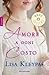 Amore a ogni costo by Lisa Kleypas