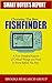 Choosing The Best Fishfinder: A Fine Detailed Report Of Things to Know Before Buy, Reviews on Humminbird Fishfinders, Garmin Fishfinders,Lowrance Fishfinders,Deeper Fishfinders