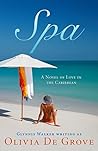 Spa: A Novel of L...