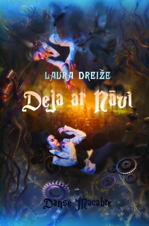 Deja ar nāvi (Danse Macabre, #1)