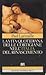 La vita quotidiana delle cortigiane nell'Italia del Rinascimento: Roma e Venezia nei secoli XV e XVI